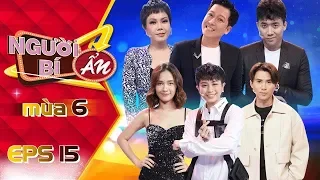 Người Bí Ẩn 2019 | Tập 15 Full: Gil Lê, Will, Ái Phương bị "nghiệp quật" ra về tay trắng vì cà khịa