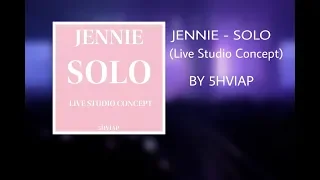 JENNIE - SOLO (Live Studio Concept)