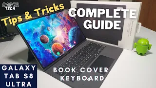 Samsung Galaxy Tab S8 Ultra Book Cover Keyboard | Complete guide and review