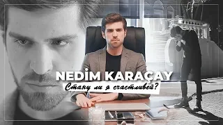 Nedim Karaçay - Стану ли я счастливей