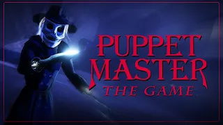 Puppet Master The Game - Official Announcement - Trailer (2021)