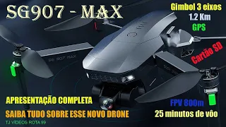 DRONE SG907 MAX - APRESENTAÇÃO COMPLETA PASSO A PASSO !