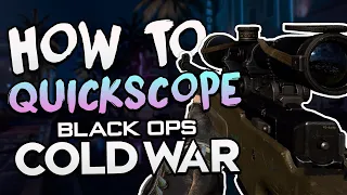How to QUICKSCOPE in BLACK OPS COLD WAR - Quickscoping Tutorial Sniping Class Setup beginners guide