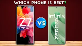 iQOO Z7 Pro vs Infinix Zero 30 : Which Phone is Best ❓🔥