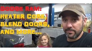 Dodge Ram: Heater Core, Blend Doors And More - Part I