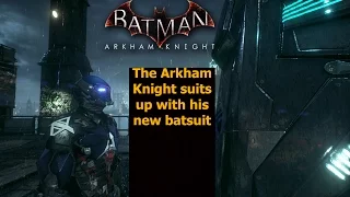 Batman Arkham Knight; The Arkham Knight suits up with his new batsuit