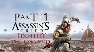 Assassin's Creed Identity Gameplay Walkthrough Part 1 | The Corrupted | PRO-GAMER