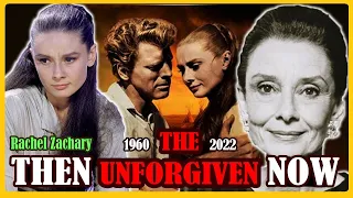 THE UNFORGIVEN 1960 Cast Then and Now ⭐ [63 Years After]
