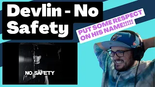 Devlin - No Safety [Reaction] | Some guy's opinion