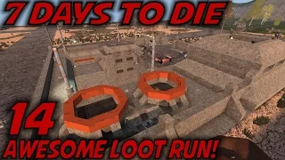 7 Days to Die -Ep. 14- "Awesome Loot Run!" -Let's Play 7 Days to Die Gameplay- Alpha 15 (S15)