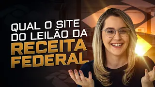 Como comprar no leilão da receita federal?