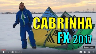 KITEWORLD TV : Видео обзор кайта Cabrinha FX 2017