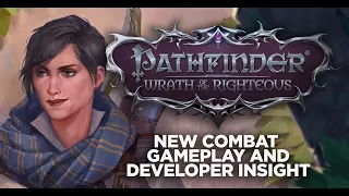 Pathfinder Wrath of the Righteous Combat Gameplay and developers insight