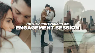 How to Photograph an Engagement Session (BEHIND THE SCENES)