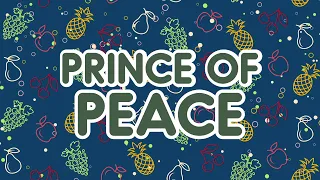 Prince of Peace | Hillside Kids