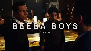 BEEBA BOYS Trailer | Festival 2015