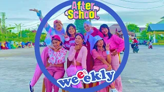 [KPOP IN PUBLIC CHALLENGE] Weeekly(위클리)  After School Dance Cover by Violance from Lampung Indonesia