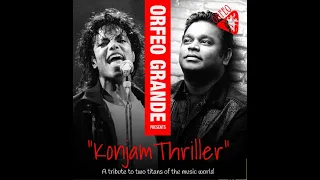 Konjam Nilavu| Chandralekha/Thriller | Ft. Sayanora Philip | #orfeoband #arrahman #michealjackson