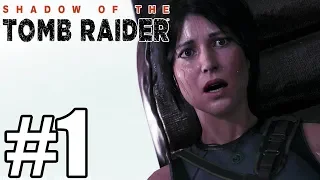 Shadow of The Tomb Raider Gameplay Walkthrough Part 1 - No Commentary