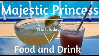 Majestic Princess, Cruise Ship, covering on board Food and Drinks