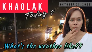 What's the weather like in Khao Lak today? | Everyday 2 Restaurant and Bar | Khao Lak Thailand