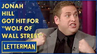 Jonah Hill Got Punched For "Wolf Of Wall Street" | Letterman