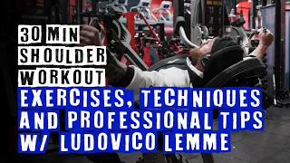 30 MIN. Shoulder Workout: exercises, techniques and professional tips with Ludovico Lemme