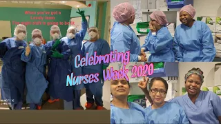 Nurses Week 2020 |Year Of The Nurse|Nurses Week Celebration During Corona Virus Pandemic