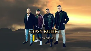 GIPSY KULIK - MIX NÁLADOVEK - 2023