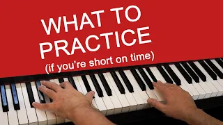 10 Min Piano Practice Routine for Busy Adults