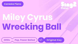 Wrecking Ball (Piano Karaoke Demo) Miley Cyrus