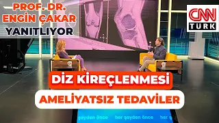 Diz Ağrısı, Diz Kireçlenmesi ve Ameliyatsız Tedaviler // Prof. Dr. Engin Çakar CNNTürk Yayını