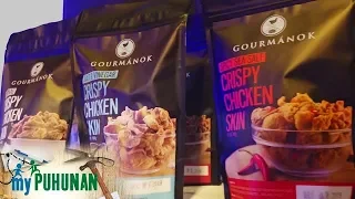 'Gourmanok' chicken skin business | My Puhunan