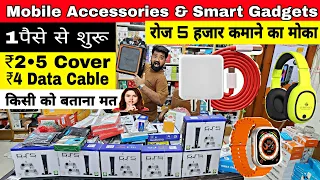 Mobile Accessories Wholesale market in delhi | Gaffar Market | Mobile Market in delhi | Smart gadget