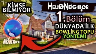 Hello Neighbor 1. Bölüm Süper Hızlı Geçme, Nasıl Geçilir