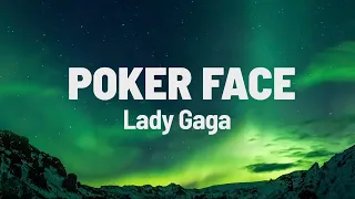 Lady Gaga - Poker Face (Lyrics)