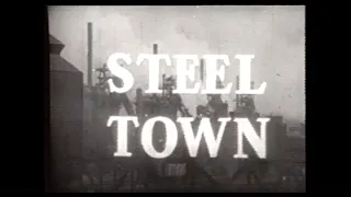 STEEL TOWN - YOUNGSTOWN OHIO