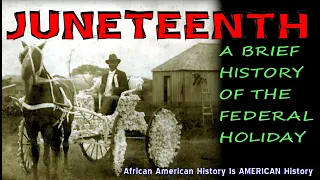 AAHIAH episode #58: "A BRIEF HISTORY OF JUNETEENTH"