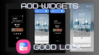 Good Lock and Lock Star. Customize AOD and Lock Screen with Widgets!