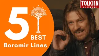 Top 5 Boromir Best Lines