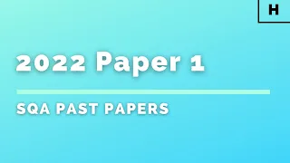 Higher Physics | SQA Past Papers | 2022 | Paper 1 (Multiple Choice)