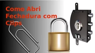 Como Abrir Fechadura ou Cadeado com Clips