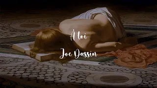 Joe Dassin - À toi / Letra en español - Paroles en français