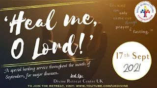 (LIVE) - Healing Retreat (17 September 2021) Part 2 Divine UK