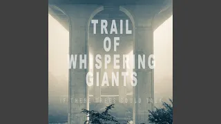 Trail of Whispering Giants