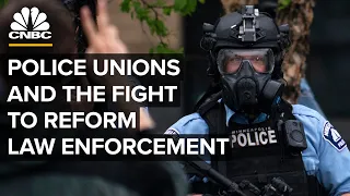 Police Unions And The Fight To Reform Law Enforcement