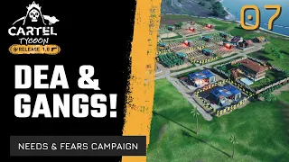 CARTEL TYCOON - DEA & GANG WARS! - FULL RELEASE - Needs & Tears CAMPAIGN - EP7/10