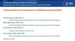 Implementation and Use of Enhanced Barrier Precautions in Nursing Homes