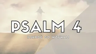 Psalm 4 śpiewany (Ilekroć Go Wzywam)