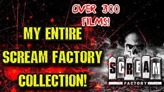 MY ENTIRE SCREAM FACTORY COLLECTION! | Over 300 FILMS!